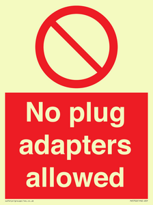 No plug adapters allowed Prohibition Sign
